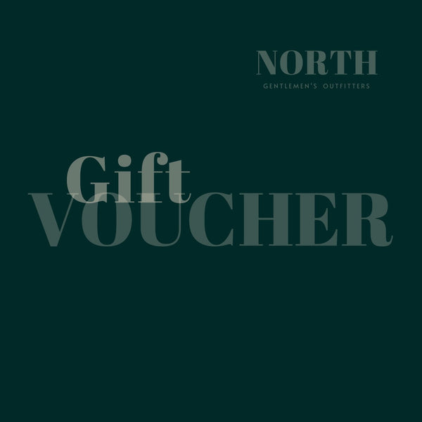 North Gentlemen's Outfitters Gift Voucher